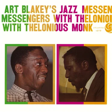 Art Blakey’s Jazz Messengers With Thelonious Monk