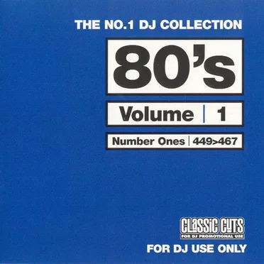 The No.1 DJ Collection: 80's, Volume 1 by Various Artists - album cover