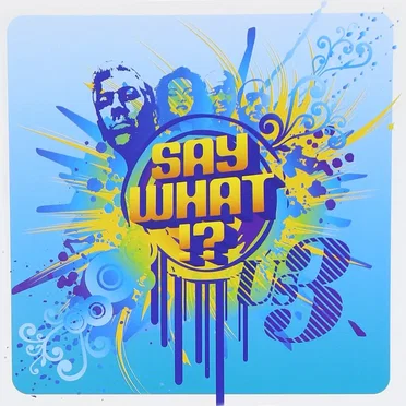 Say What!? by Us3 - album cover