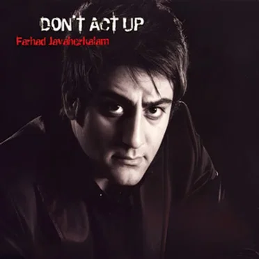 Don't Act Up by Farhad Javaherkalam - album cover