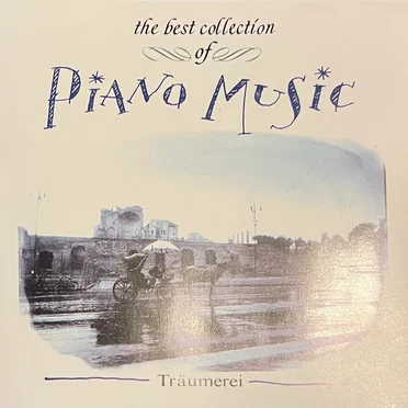 the best collection of PIANO MUSIC - Traumerei by Various Artists - album cover