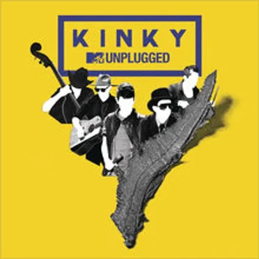 MTV Unplugged by Kinky - album cover