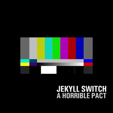 A Horrible Pact by Jekyll Switch - album cover