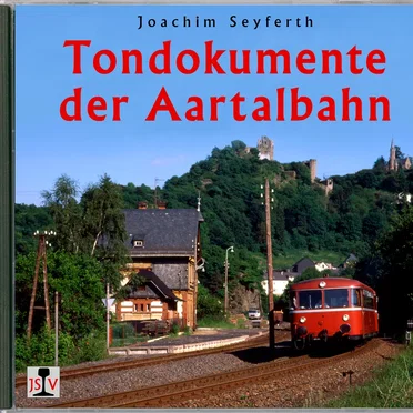 Tondokumente der Aartalbahn