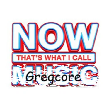 Gregcore Revelations Vol.1: Now That's What I Call Gregcore by Gregory MacQuoid - album cover