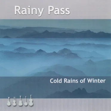 Cold Rains of Winter by Rainy Pass - album cover