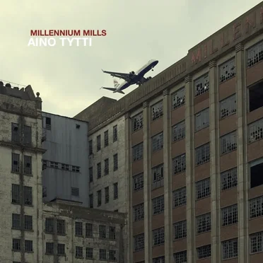 Millennium Mills by Aino Tytti - album cover