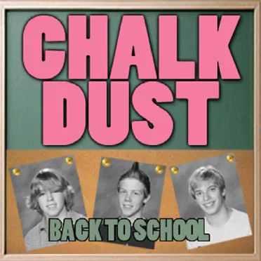 Back to School by Chalkdust - album cover