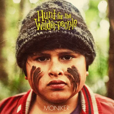 Hunt for the Wilderpeople (Original Motion Picture Soundtrack) by Moniker - album cover