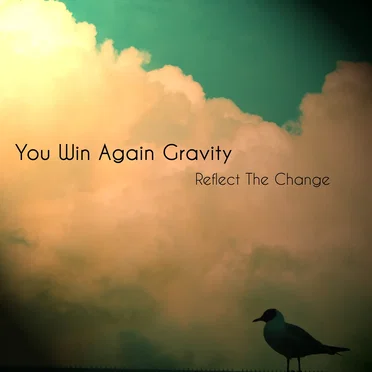 You Win Again Gravity