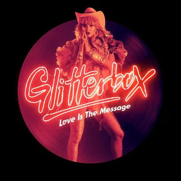 Glitterbox: Love Is the Message by Various Artists - album cover