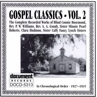 Gospel Classics - Vol. 2 (1927-1935) by Various Artists - album cover