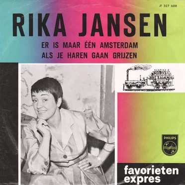 Er is maar één Amsterdam / Als je haren gaan grijzen