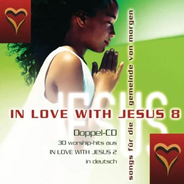 In Love With Jesus 8 by Various Artists - album cover