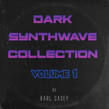 Dark Synthwave Collection Vol. 1