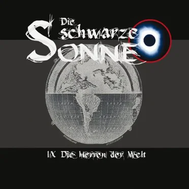 Die schwarze Sonne IX: Die Herren der Welt by Günter Merlau - album cover