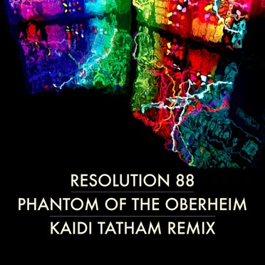 Phantom of the Oberheim (Kaidi Tatham Remix)