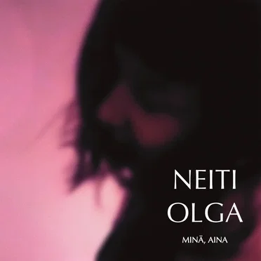 Minä, aina by Neiti Olga - album cover