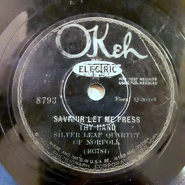 Savior Let Me Press Thy Hand / One Happy Time by Silver Leaf Quartette of Norfolk - album cover