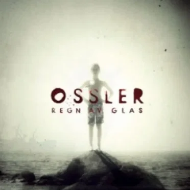 Regn av glas by Ossler - album cover