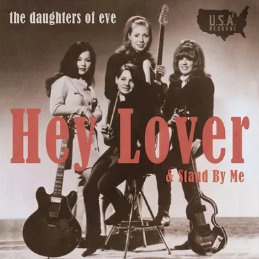 Hey Lover / Stand by Me by The Daughters of Eve - album cover