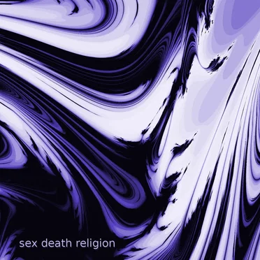 Sex Death Religion by Sex Death Religion - album cover
