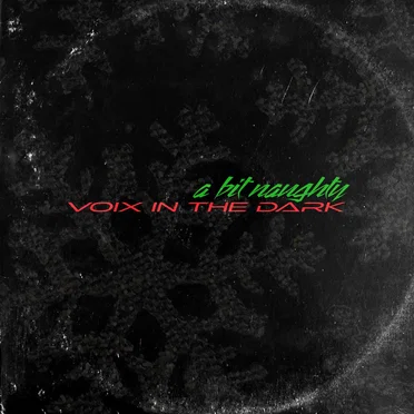A Bit Naughty by Voix in the Dark - album cover