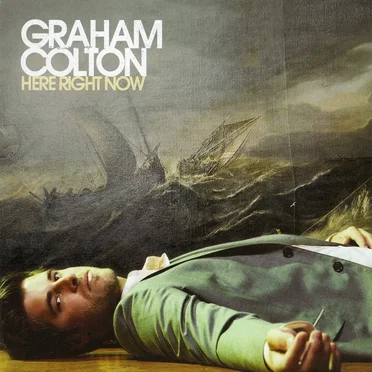 Here Right Now by Graham Colton - album cover