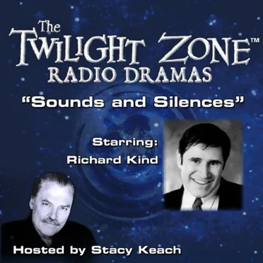The Twilight Zone Radio Dramas, "Sounds and Silences" by Rod Serling - album cover