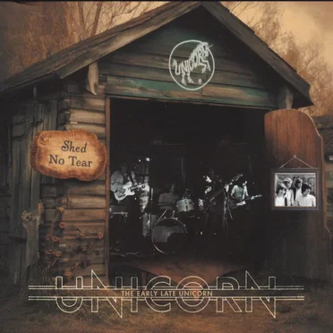 Shed No Tear: The Early Late Unicorn