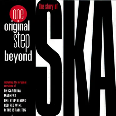 One Original Step Beyond: The Story of Ska by Various Artists - album cover