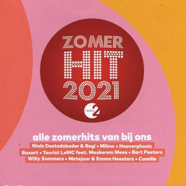 Radio 2 Zomerhit 2021 by Various Artists - album cover