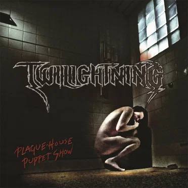 Plague-House Puppet Show by Twilightning - album cover
