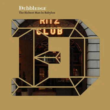 The Richest Man in Babylon by Dubbledge - album cover