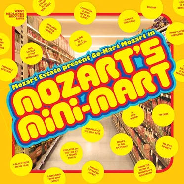 Mozart's Mini-Mart by Go-Kart Mozart - album cover