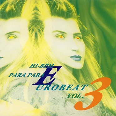 Para Para Hi-BPM Eurobeat Vol. 3 by Various Artists - album cover