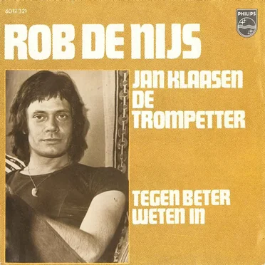 Jan Klaasen de trompetter / Tegen beter weten in