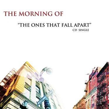 The Ones That Fall Apart