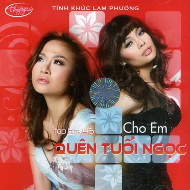 Top hits 46 - Cho em quên tuổi ngọc by Various Artists - album cover