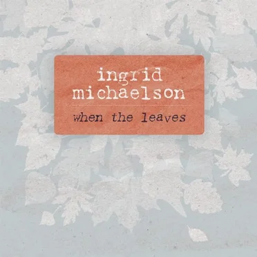 When the Leaves