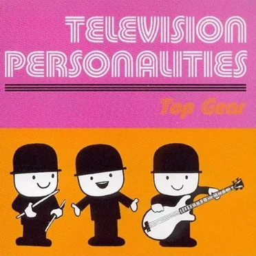 Top Gear by Television Personalities - album cover
