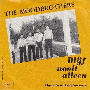 Blijf nooit alleen / Daar in dat kleine café