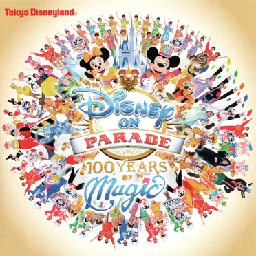 Disney on Parade: 100 Years of Magic