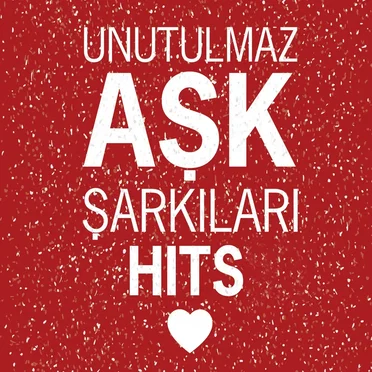 Unutulmaz Aşk Şarkıları by Various Artists - album cover