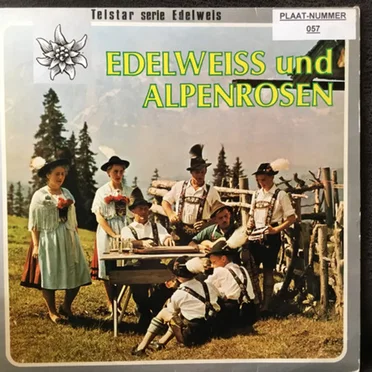 Edelweis und Alpenrosen by Various Artists - album cover