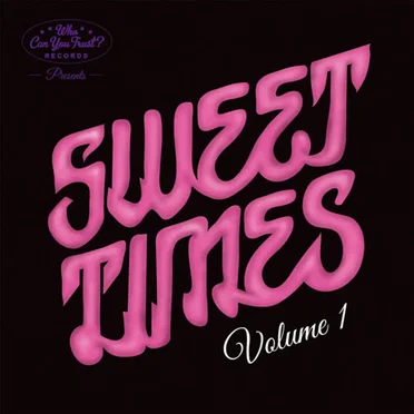 Sweet Times, Volume 1 by Various Artists - album cover