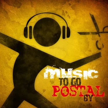 Music to Go Postal By by Various Artists - album cover