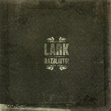 Razbliuto! by Lark - album cover
