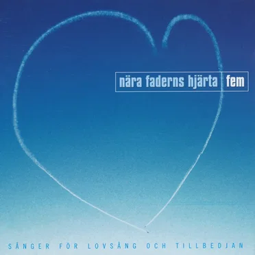 Nära Faderns hjärta 5 by Various Artists - album cover