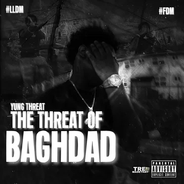 The Threat of Baghdad